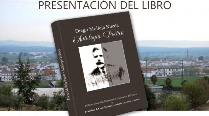PRESENTACIÓN DEL LIBRO DIEGO MOLLEJA RUEDA | ANTOLOGÍA POÉTICA