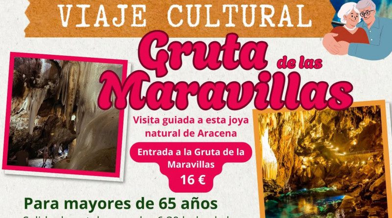 Viaje cultural a la Gruta de las Maravillas de Aracena