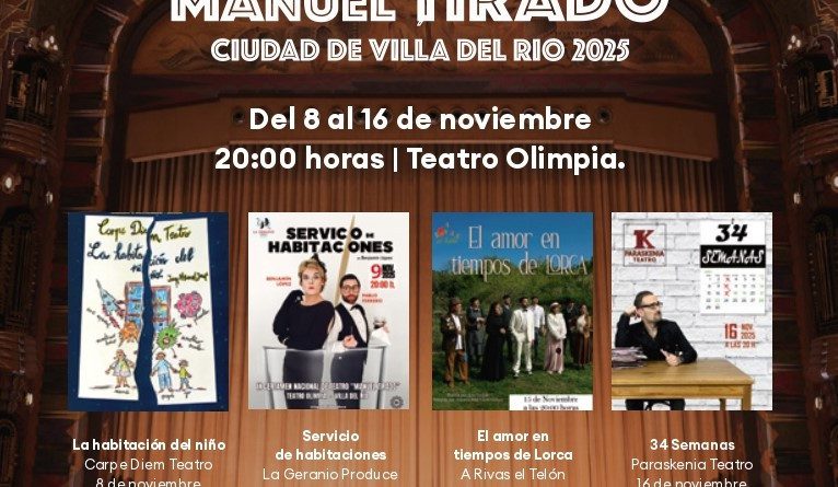 IX Certamen Nacional de teatro 'Manuel Tirado' de Villa del Río 2025