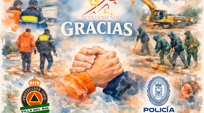 AGRADECIMIENTO DEL AYUNTAMIENTO DE VILLA DEL RÍO POR LA LABOR REALIZADA ANTE LA SITUACIÓN METEOROLÓGICA
