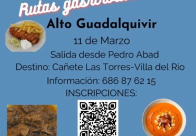 TURISMO | LA IX RUTA GASTROTURÍSTICA DEL ALTO GUADALQUIVIR CULMINARÁ EN VILLA DEL RÍO