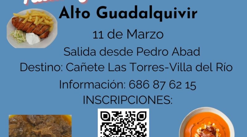 TURISMO | LA IX RUTA GASTROTURÍSTICA DEL ALTO GUADALQUIVIR CULMINARÁ EN VILLA DEL RÍO