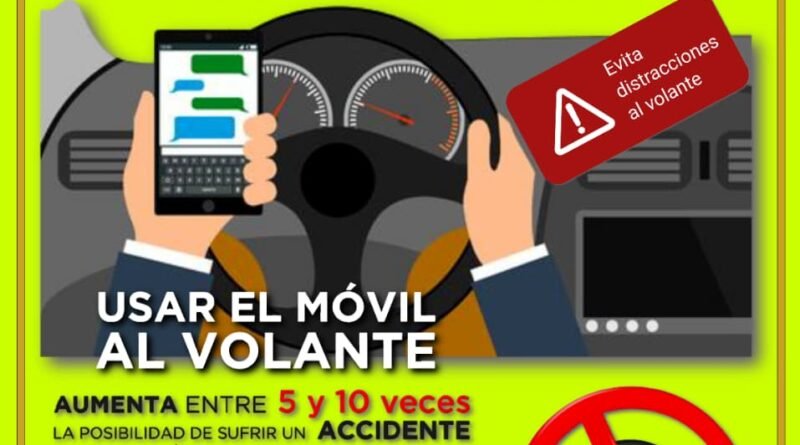 POLICÍA LOCAL · CAMPAÑA ESPECIAL DISTRACCIONES AL VOLANTE