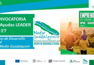 DESARROLLO LOCAL | CONVOCATORIA DE AYUDAS LEADER 2023–2027 EN EL VALLE DEL GUADALQUIVIR