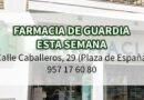 FARMACIA DE GUARDIA EN VILLA DEL RÍO DURANTE ESTA SEMANA
