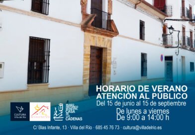 HORARIO DE VERANO DEL MUSEO HISTÓRICO MUNICIPAL «CASA DE LAS CADENAS» DE VILLA DEL RÍO PARA ATENCIÓN AL PÚBLICO