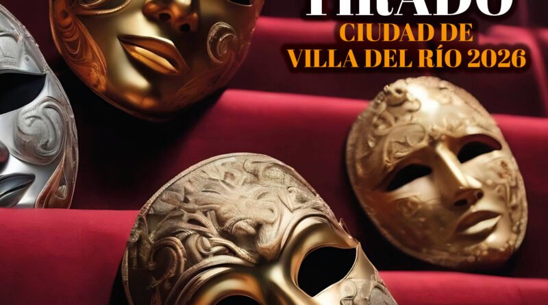 SELECCIONADAS LAS CUATRO OBRAS FINALISTAS DEL X CERTAMEN NACIONAL DE TEATRO AFICIONADO «MANUEL TIRADO» CIUDAD DE VILLA DEL RÍO