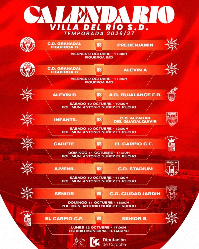 DEPORTES | CALENDARIO DE PARTIDOS DEL VILLA DEL RÍO S.D. · DEL 9 AL 12 DE OCTUBRE DE 2026