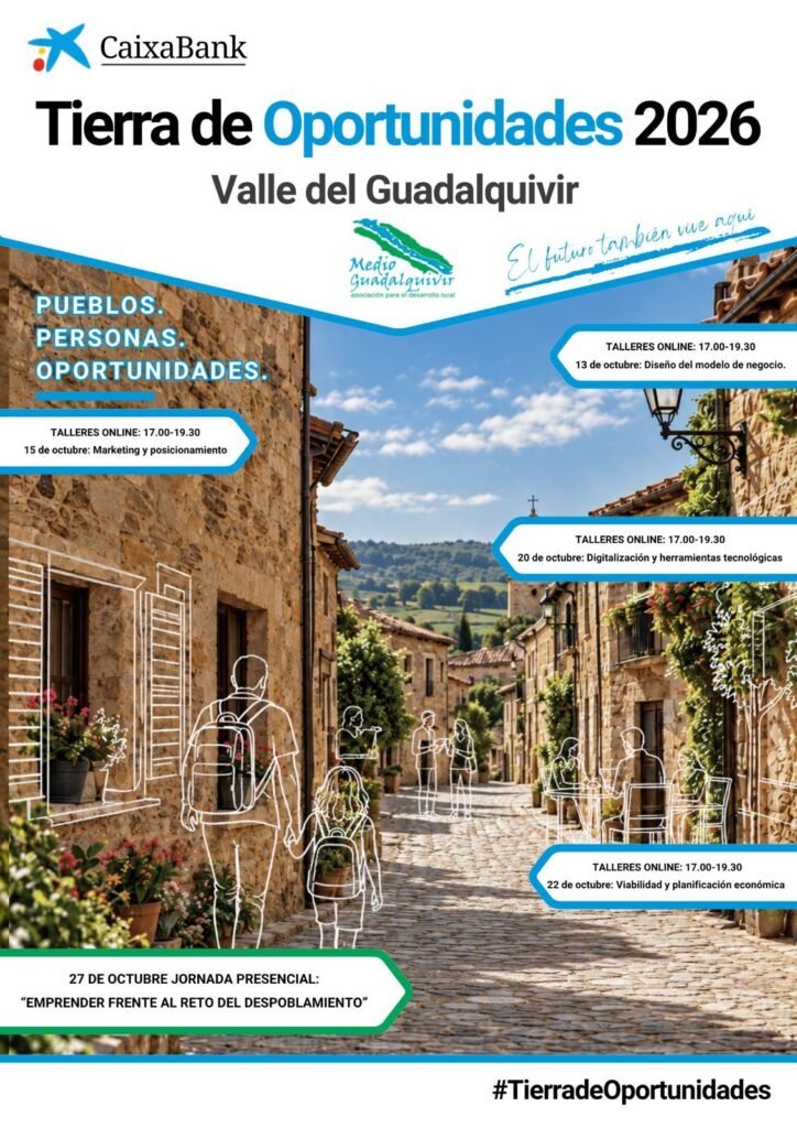 COMERCIO Y DESARROLLO ECONÓMICO | «TIERRA DE OPORTUNIDADES 2026» · FORMACIÓN Y EMPRENDIMIENTO EN EL VALLE DEL GUADALQUIVIR